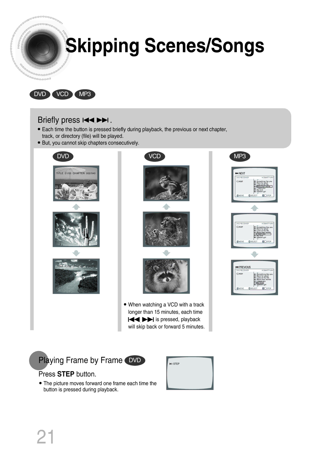 Samsung MAX-KT65Q/XFU manual Skipping Scenes/Songs, Briefly press, Playing Frame by Frame DVD, Press Step button 