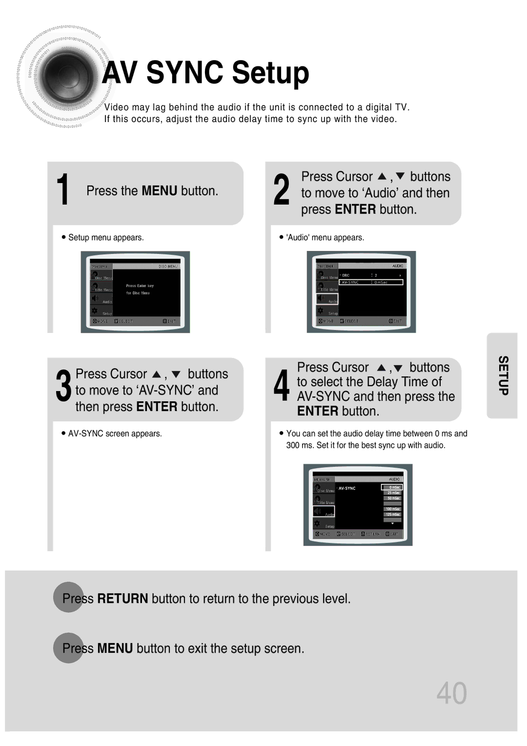 Samsung MAX-KT65Q/XFU manual AV Sync Setup, Press the Menu button Press Cursor , buttons, To move to ‘Audio’ and then 