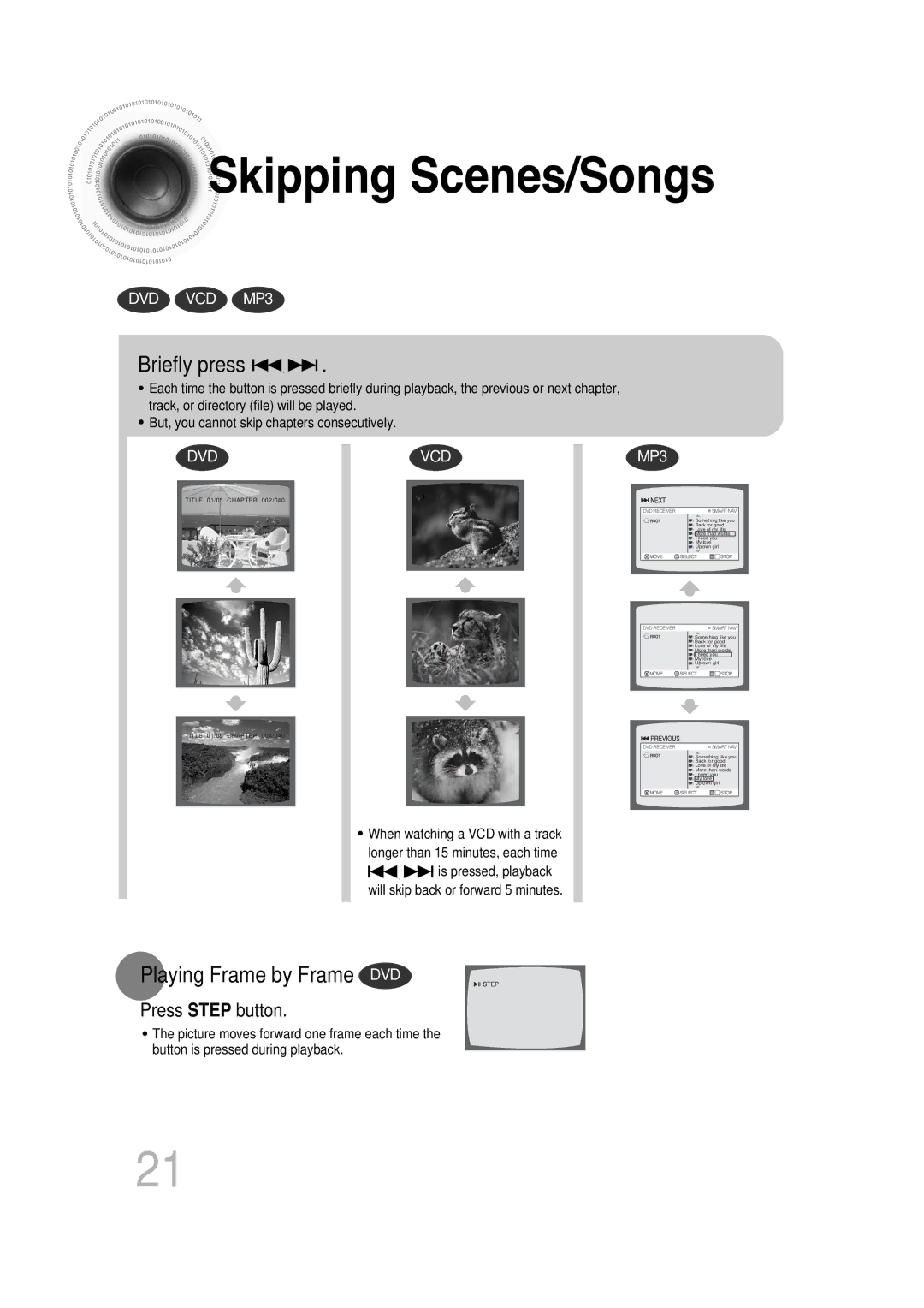 Samsung MAX-KT85Q/XFU manual Skipping Scenes/Songs, Briefly press, Playing Frame by Frame DVD, Press Step button 