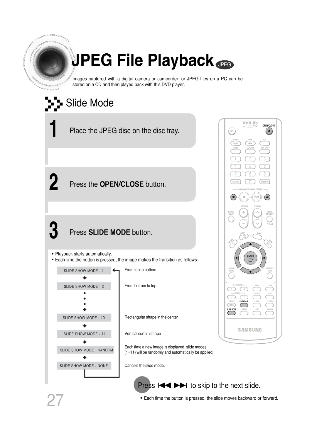 Samsung MAX-KT85Q/XFU manual Jpeg File Playback Jpeg, Press Slide Mode button, Press to skip to the next slide 