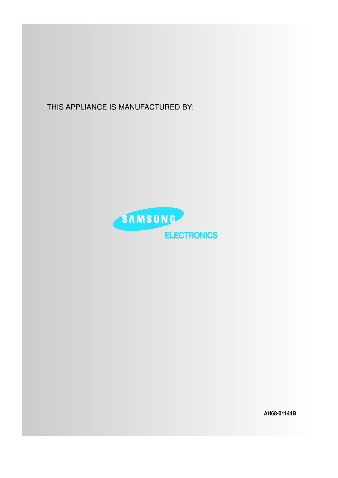 Samsung MAX-VB450 instruction manual AH68-01144B, Electronics, This Appliance Is Manufactured By 