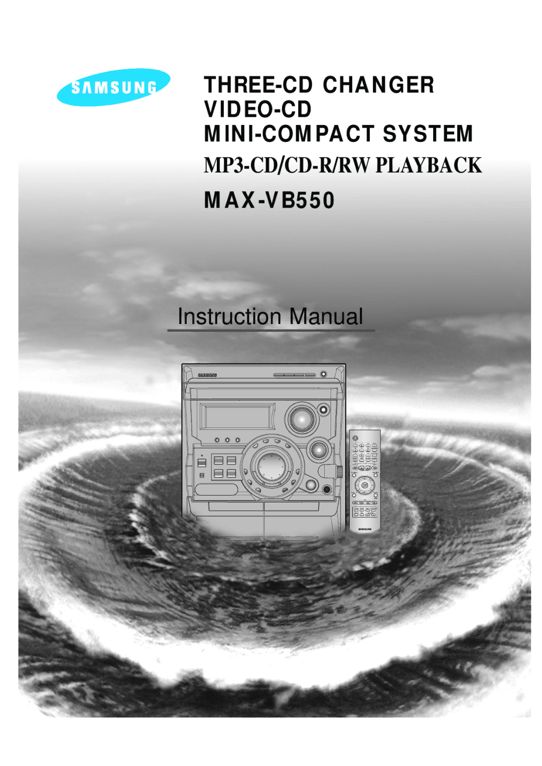 Samsung AH68-01145B, MAX-VB550 instruction manual THREE-CD Changer VIDEO-CD MINI-COMPACT System 