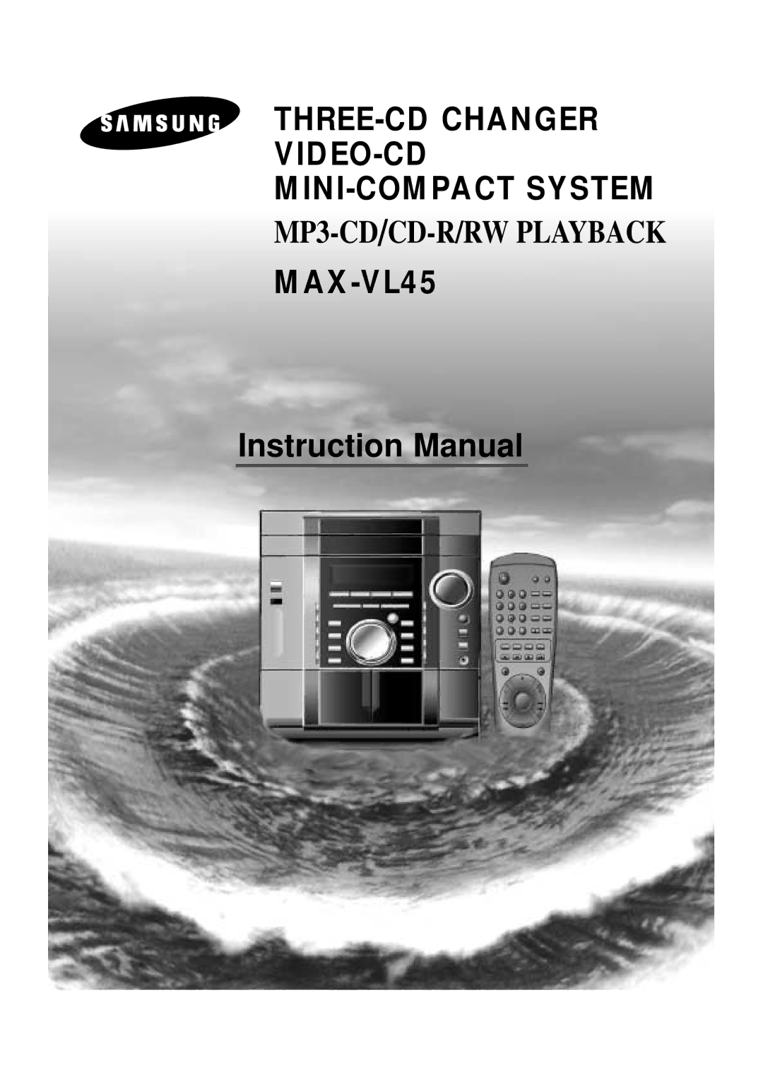 Samsung AH68-00935B, MAX-VL45 instruction manual THREE-CD Changer VIDEO-CD MINI-COMPACT System 