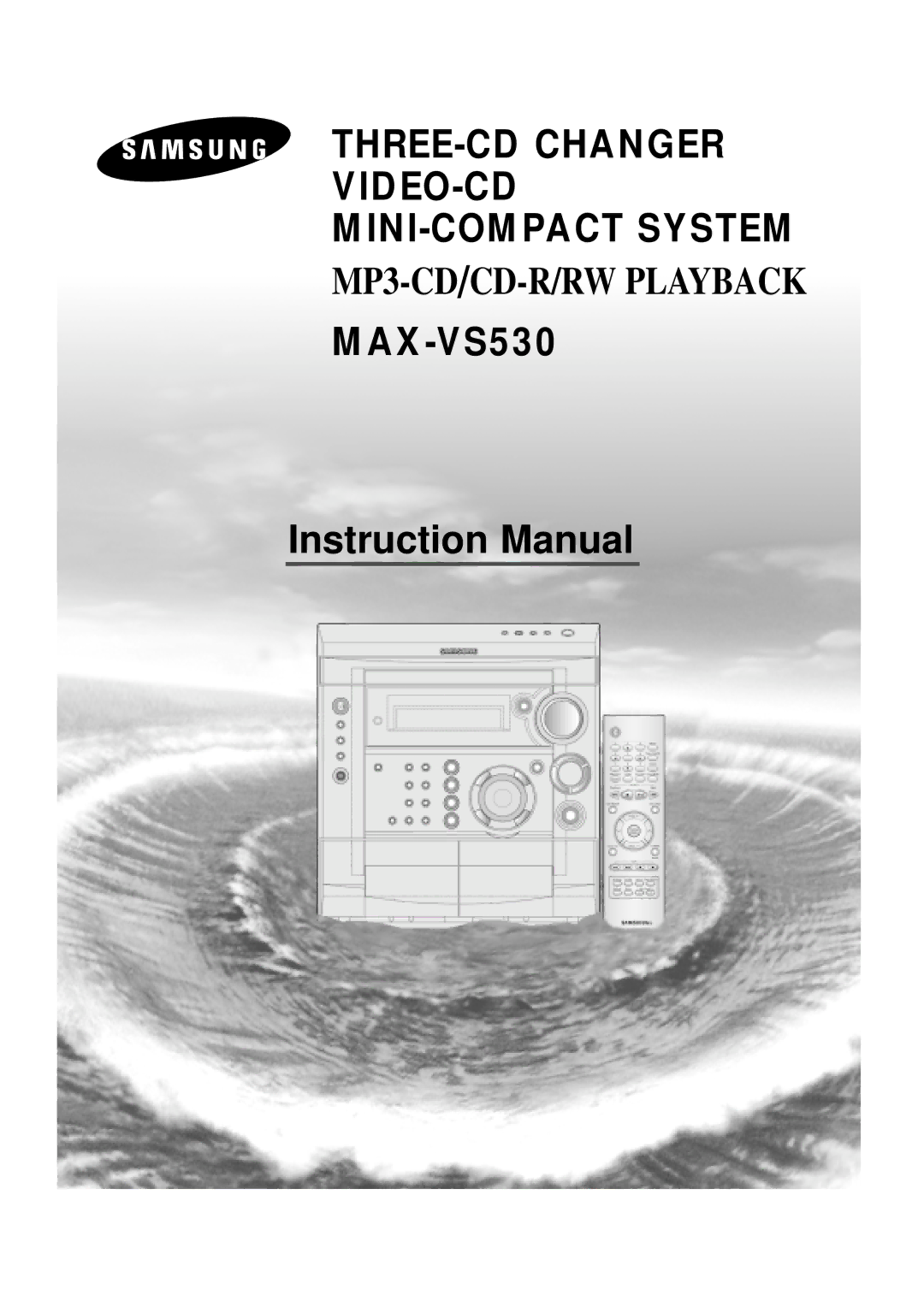 Samsung MAX-VS530 instruction manual THREE-CD Changer VIDEO-CD MINI-COMPACT System 