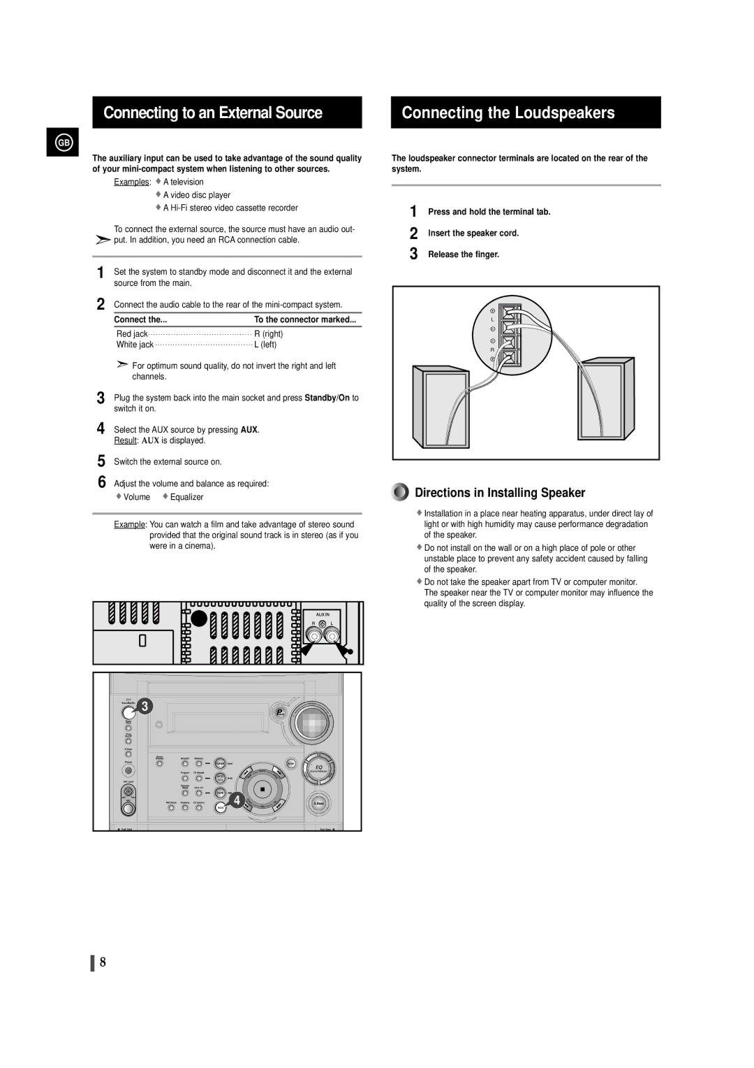 Samsung MAX-VS530 instruction manual Connecting to an External Source, Connecting the Loudspeakers, Insert the speaker cord 