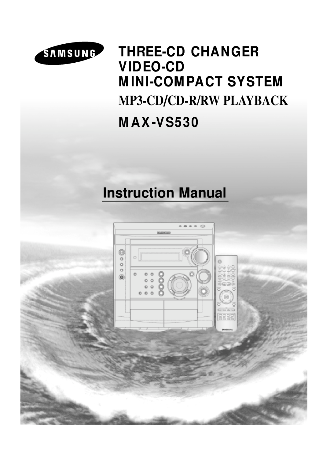 Samsung MAX-VS530 instruction manual Three-Cdchanger Video-Cd Mini-Compactsystem, MP3-CD/CD-R/RWPLAYBACK 