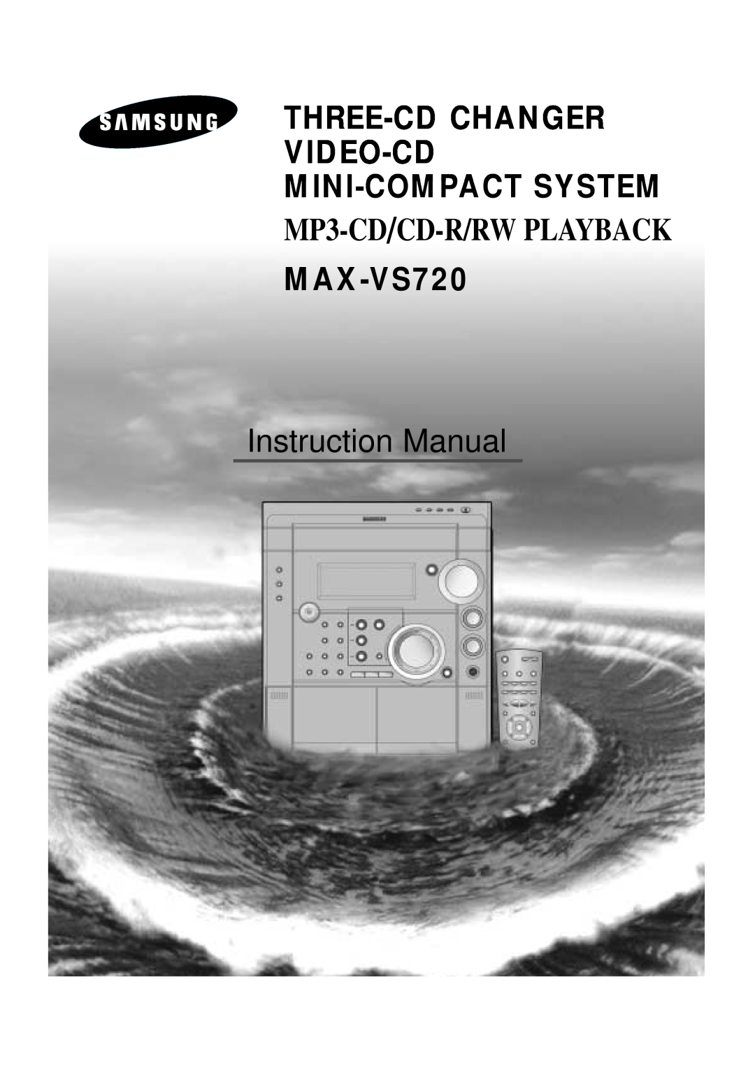 Samsung MAX-VS720 instruction manual Three-Cdchanger Video-Cd Mini-Compactsystem, MP3-CD/CD-R/RWPLAYBACK 