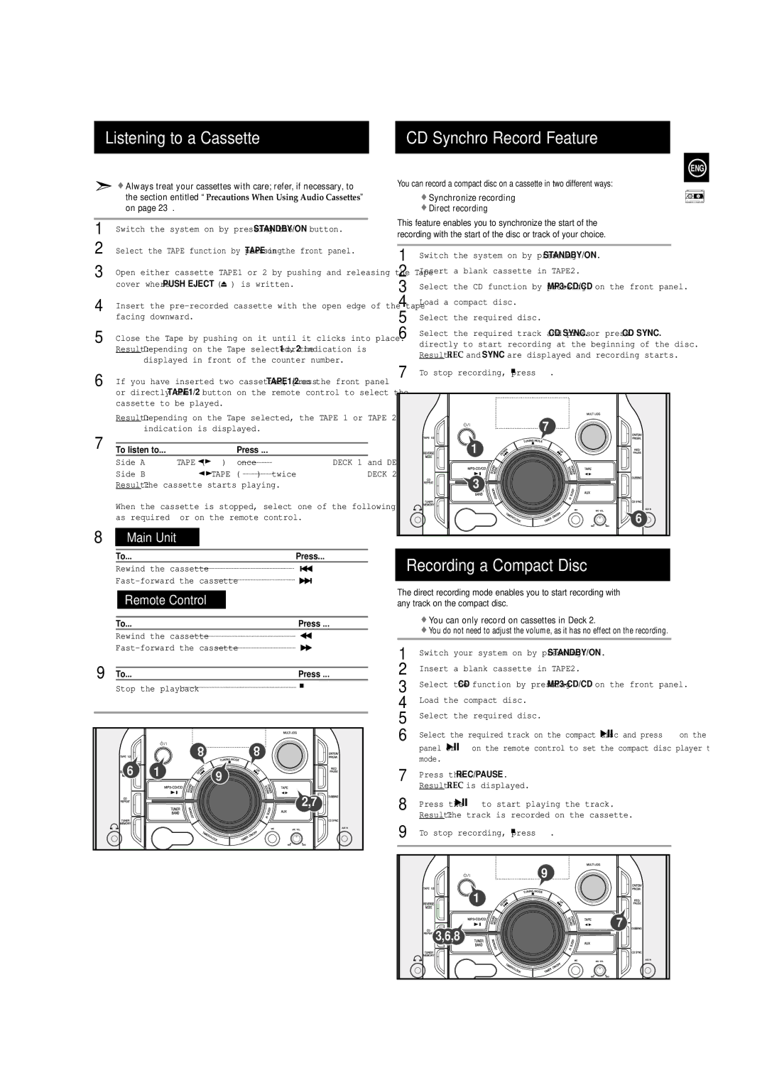 Samsung MAX-X66R/EDC manual Listening to a Cassette, CD Synchro Record Feature, Recording a Compact Disc, To...Press 