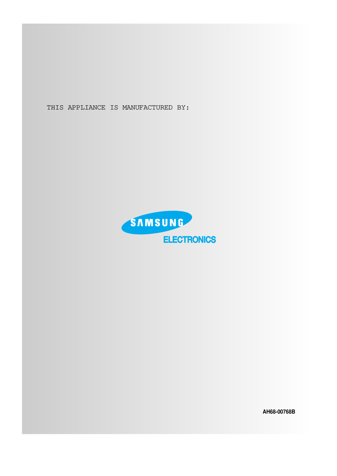 Samsung MAX-ZL65GBR instruction manual Electronics, This Appliance Is Manufactured By, AH68-00768B 