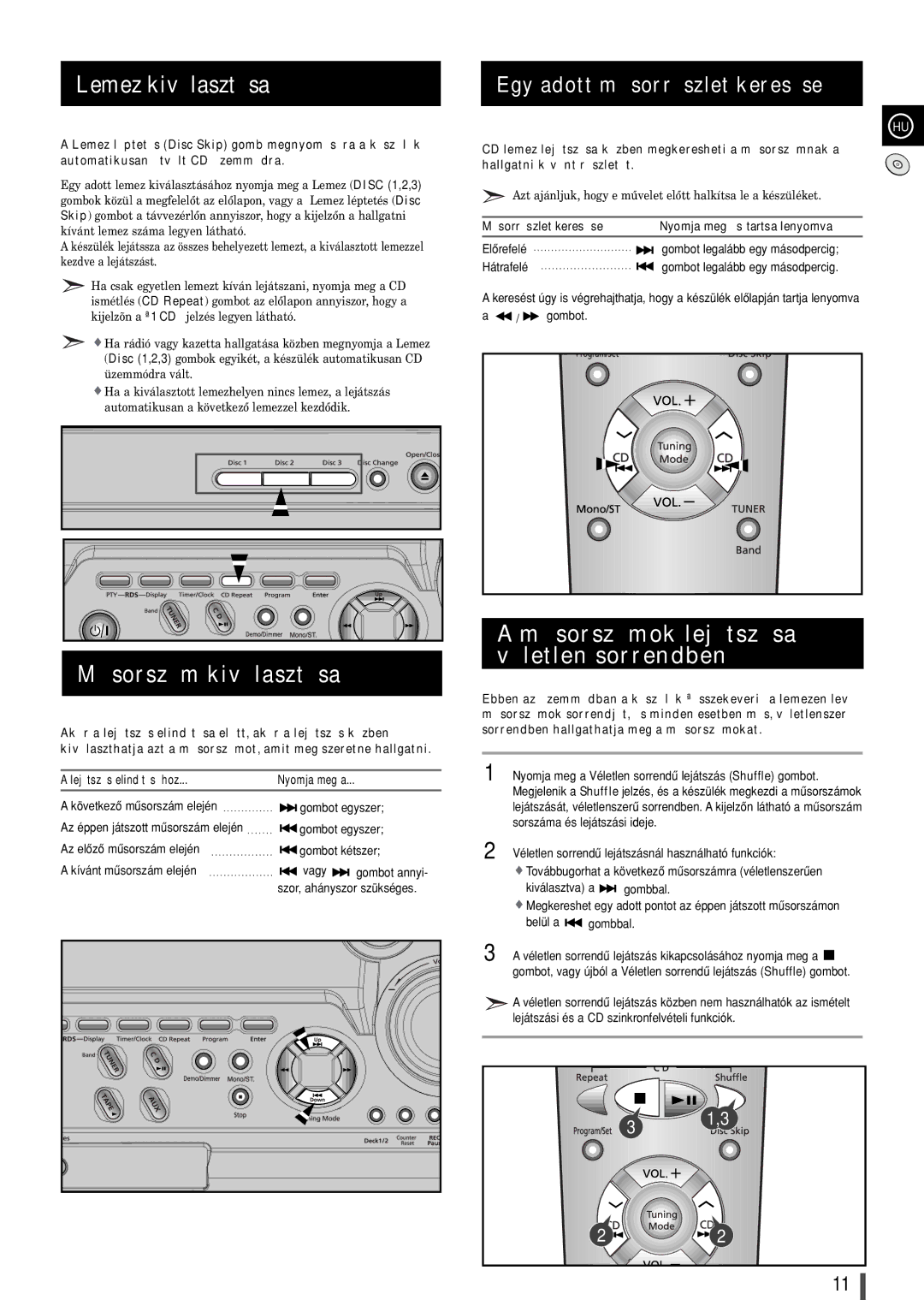 Samsung MAXB450RH/ELS manual Lemez kiválasztása, Mûsorszám kiválasztása, Mûsorszámok lejátszása véletlen sorrendben 