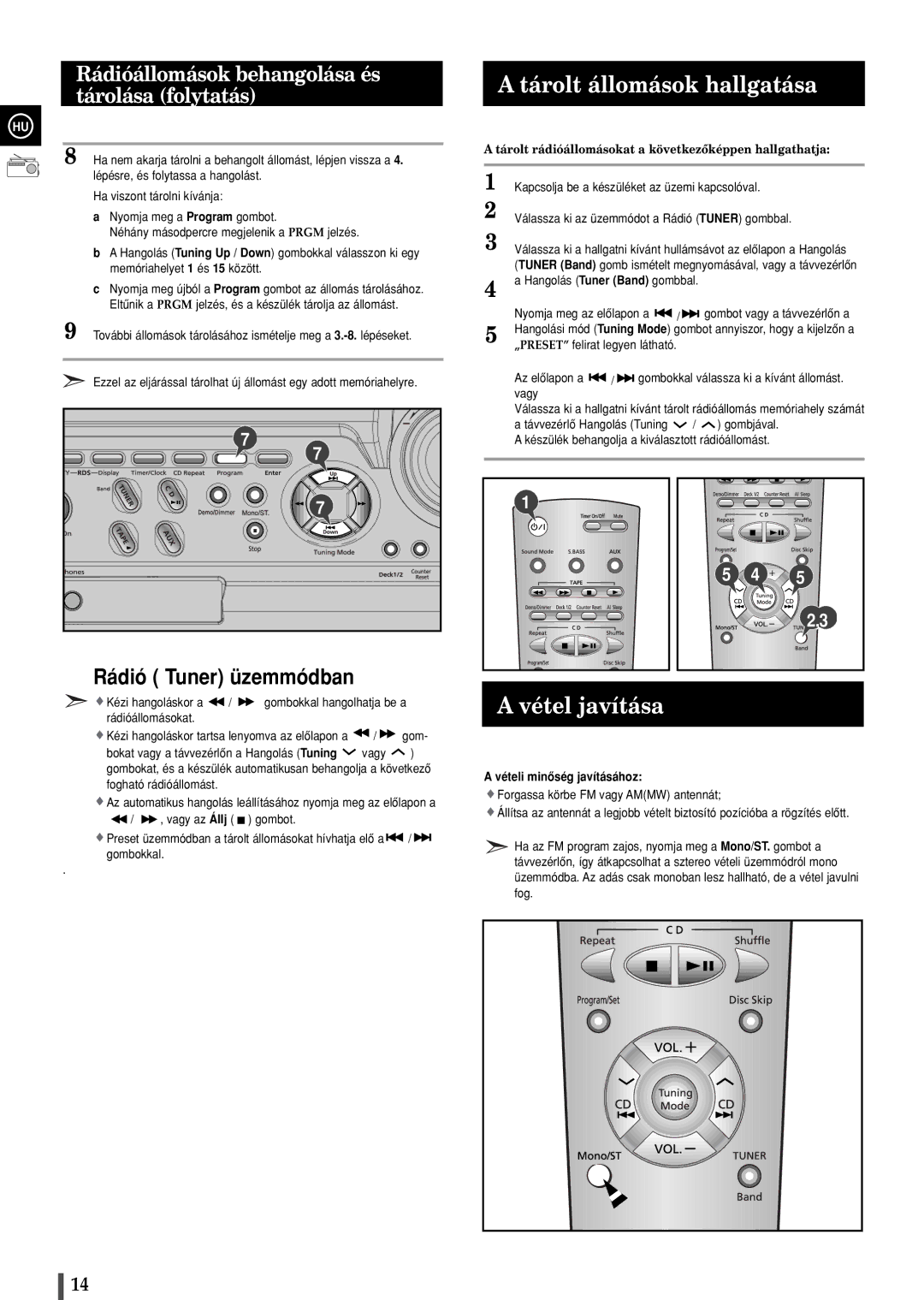 Samsung MAXB420RH/ELS manual Tárolt állomások hallgatása, Vétel javítása, Rádióállomások behangolása és tárolása folytatás 