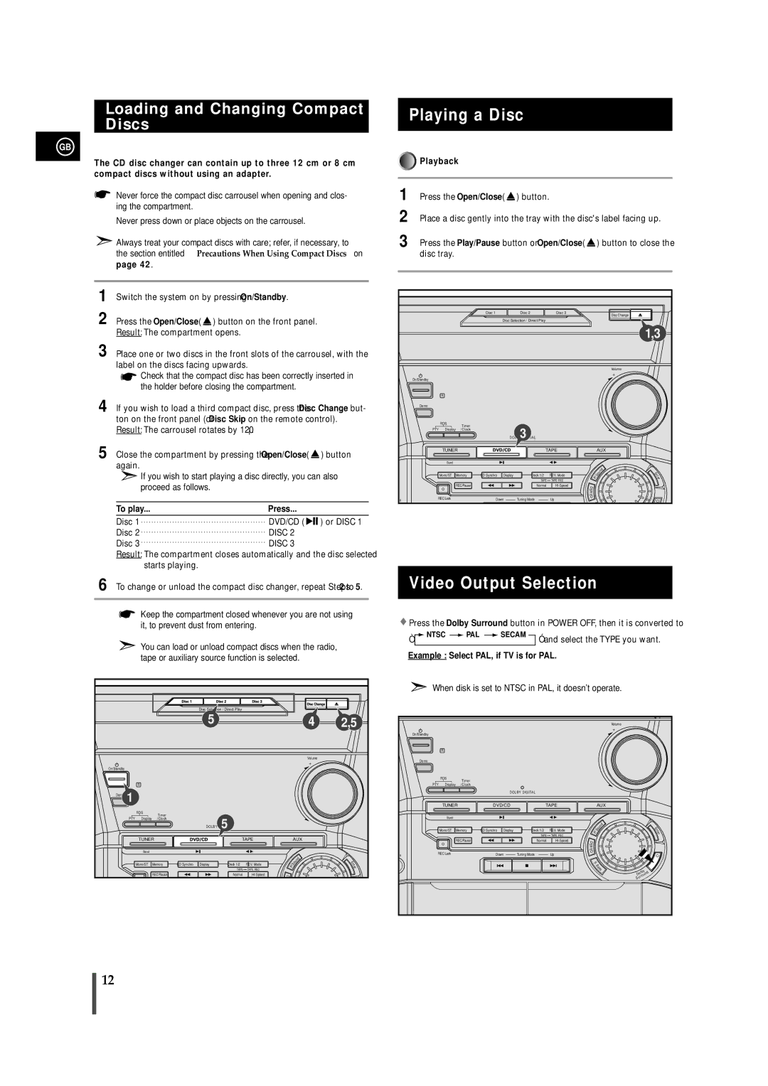 Samsung MAXDN55RH/ELS manual Playing a Disc, Video Output Selection, Loading and Changing Compact Discs, To play Press 