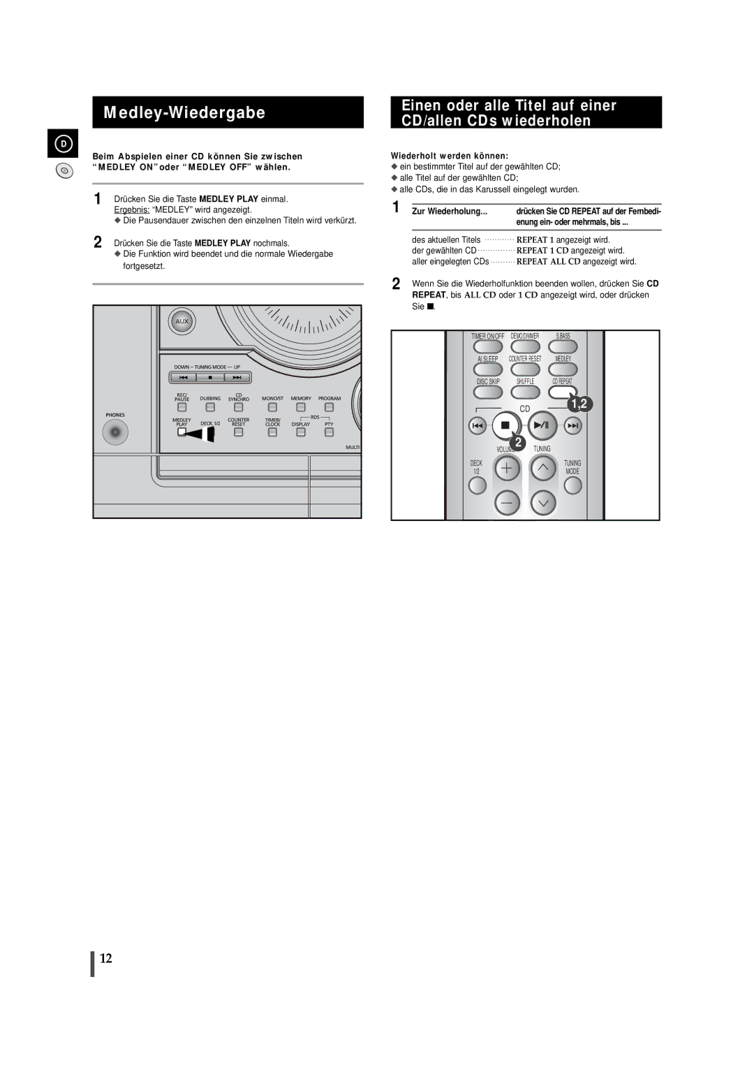 Samsung MAXJ530RH/EDC manual Medley-Wiedergabe, Einen oder alle Titel auf einer CD/allen CDs wiederholen, Zur Wiederholung 