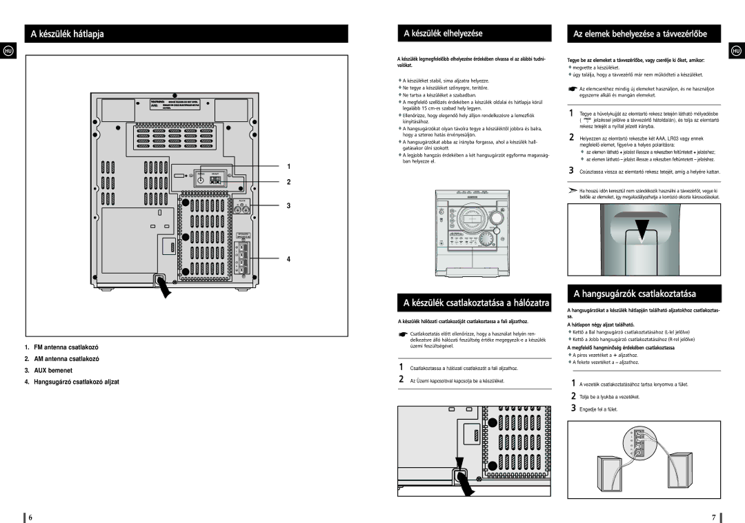 Samsung MAXJ530RH/ELS manual Készülék elhelyezése, Az elemek behelyezése a távvezérlôbe 