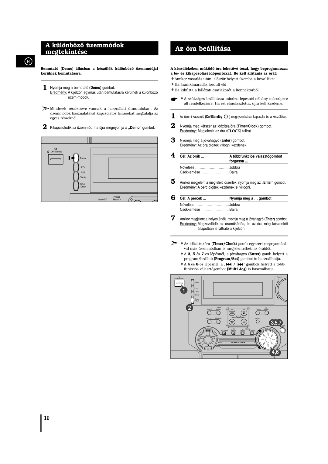 Samsung MAXL65RH/ELS manual Az óra beállítása, Különbözô üzemmódok, Megtekintése, Cél a percek Nyomja meg a … gombot 