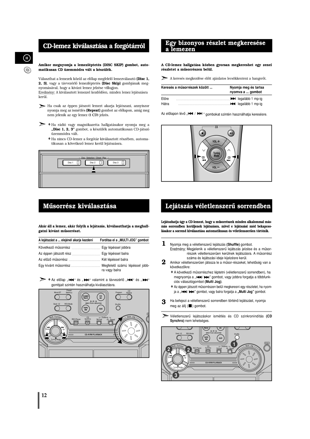 Samsung MAXL65RH/ELS manual CD-lemez kiválasztása a forgótárról, Mûsorrész kiválasztása Lejátszás véletlenszerû sorrendben 