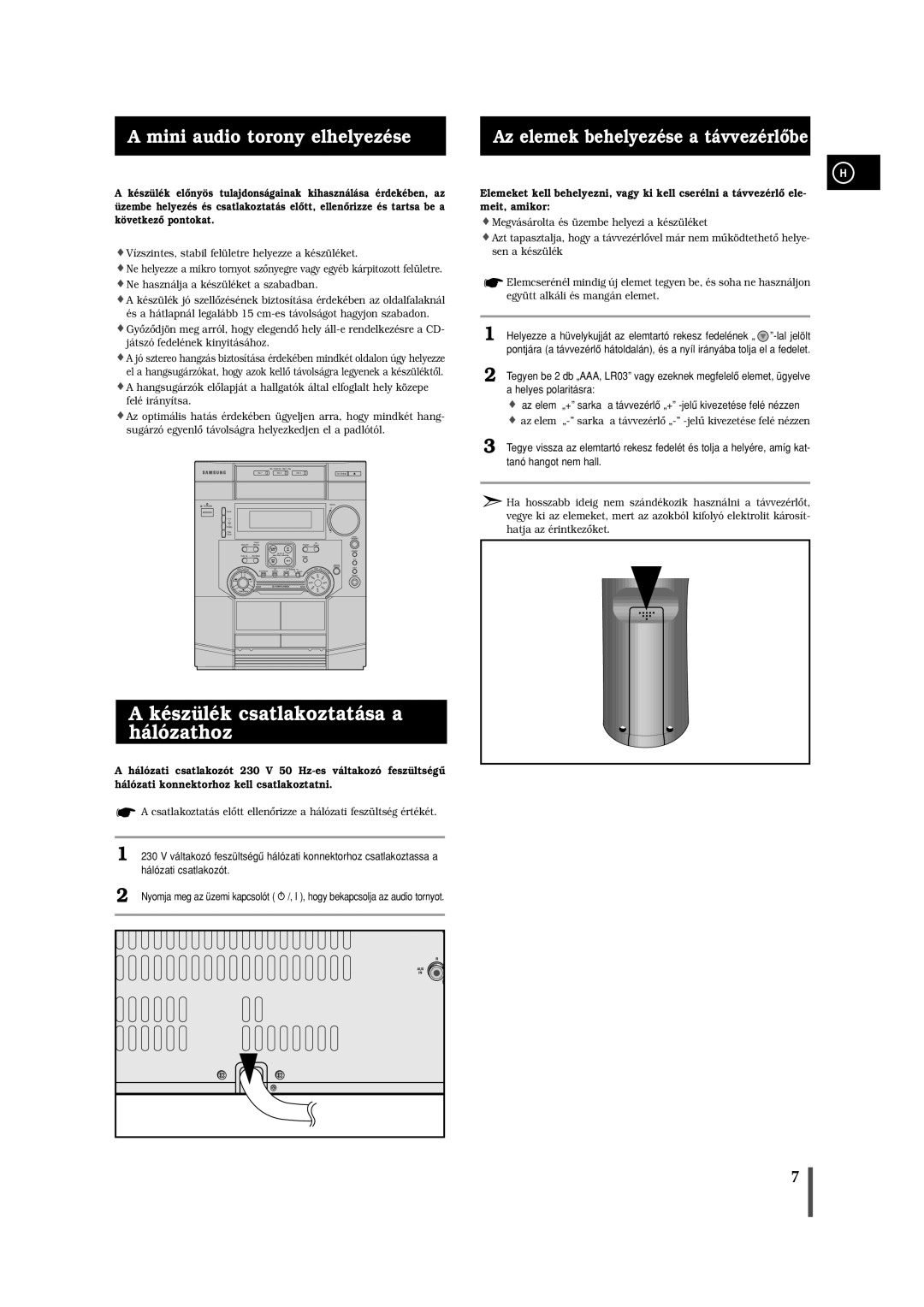 Samsung MAXL65RH/ELS manual Készülék csatlakoztatása a hálózathoz, Mini audio torony elhelyezése, Hálózati csatlakozót 