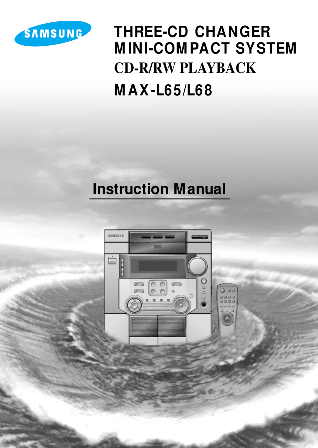 Samsung MAXL65RH/XEF, MAXL68RH/OTO, MAXL65RH/ELS, MAXL65FH/UMG, MAXL65QH/XFO manual THREE-CD Changer MINI-COMPACT System 