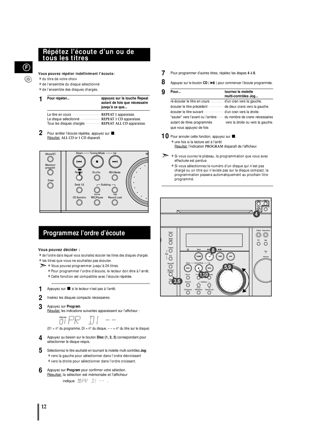 Samsung MAXN66RH/XEF manual Répétez l’écoute d’un ou de tous les titres, Programmez l’ordre d’écoute, Pour ré pé ter 