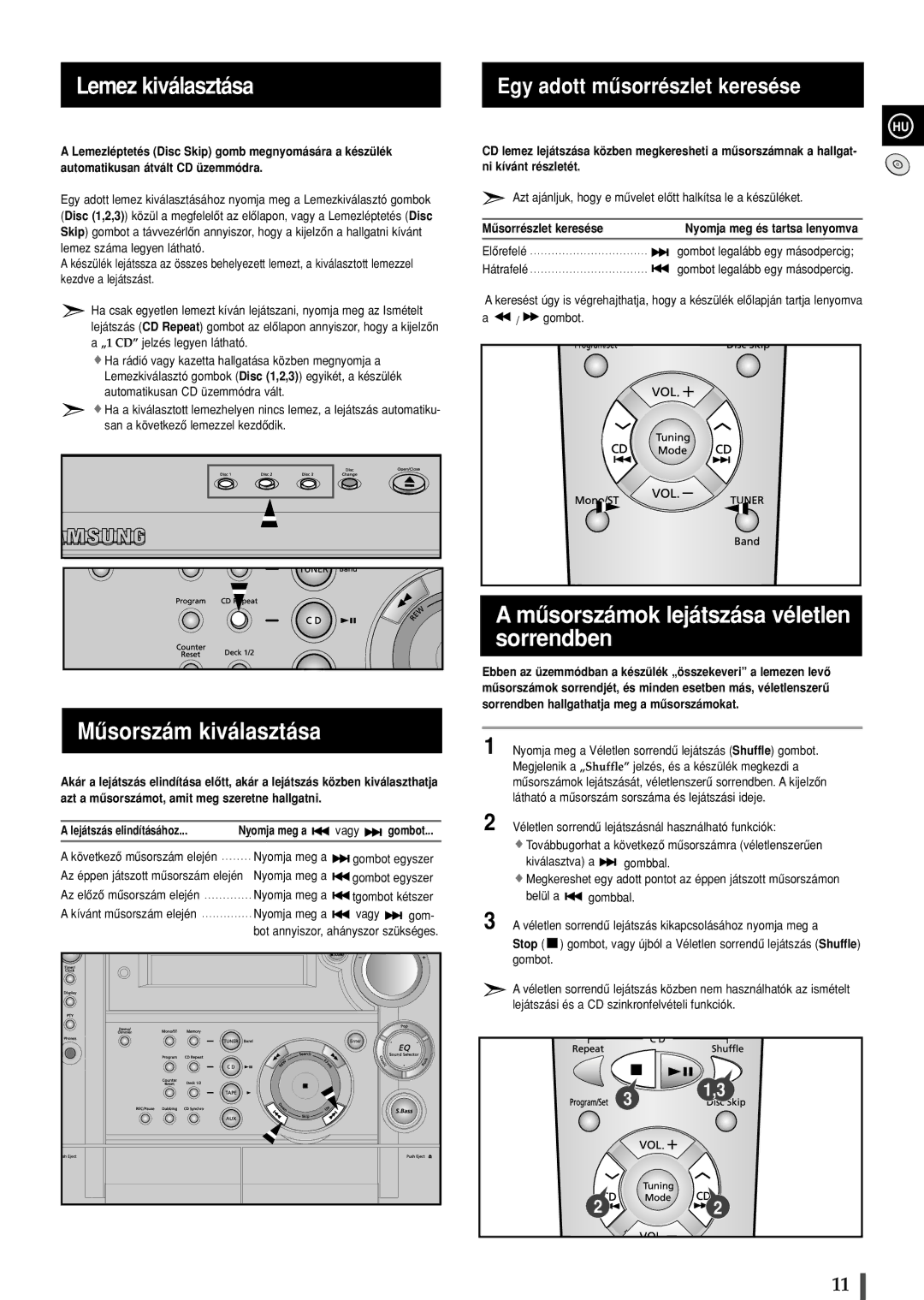 Samsung MAXS530RH/ELS manual Lemez kiválasztása, Mûsorszám kiválasztása, Mûsorszámok lejátszása véletlen sorrendben 