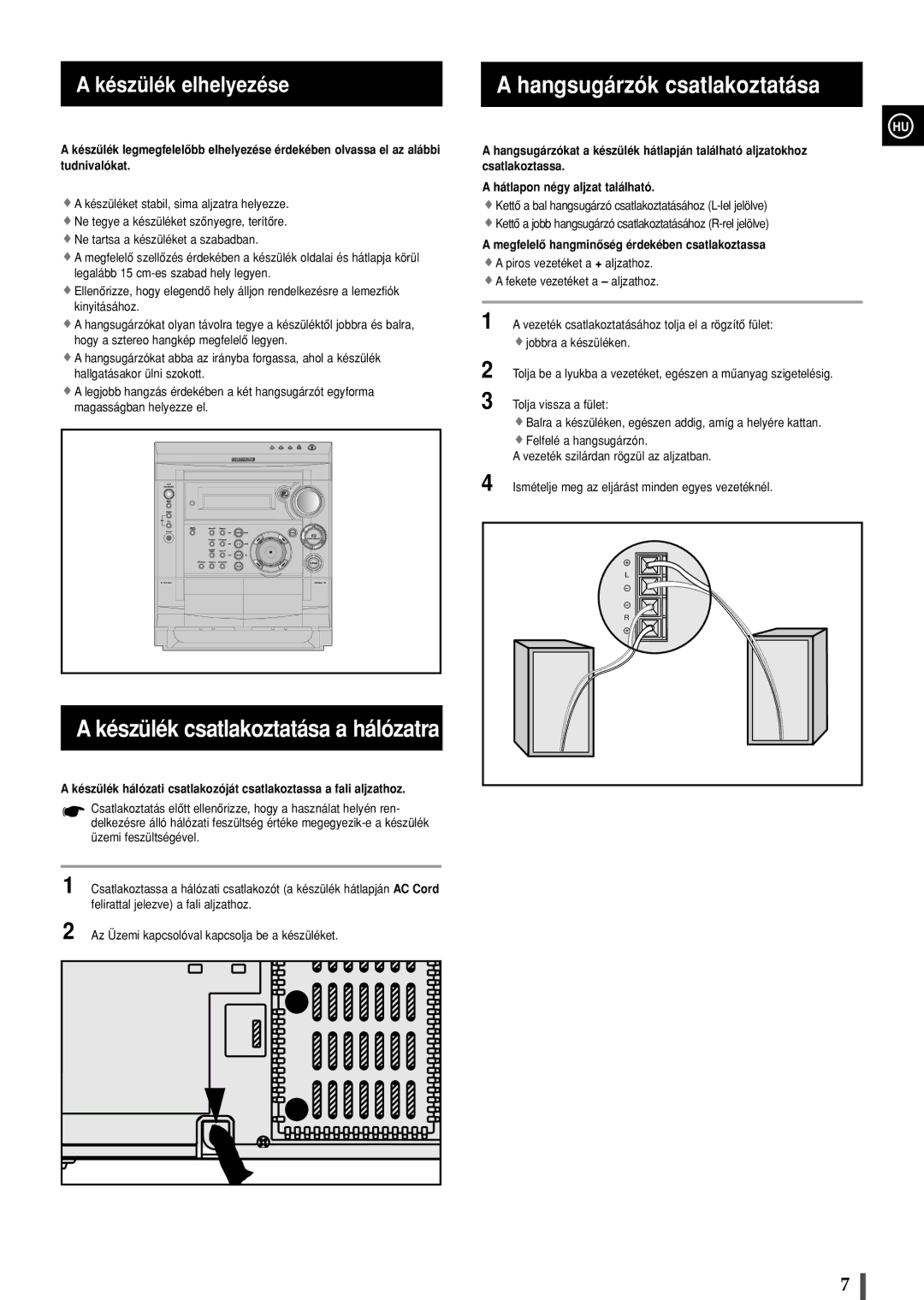 Samsung MAXS530RH/ELS manual Hangsugárzók csatlakoztatása, Készülék elhelyezése, Készülék csatlakoztatása a hálózatra 