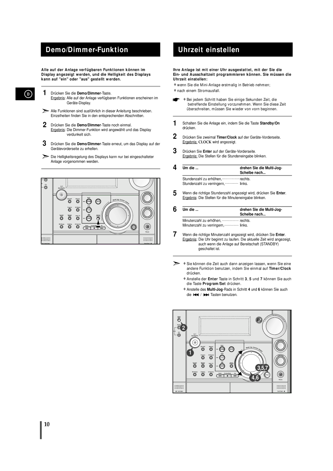 Samsung MAXS720RH/ELS manual Demo/Dimmer-Funktion Uhrzeit einstellen, Drücken, Ergebnis Clock wird angezeigt 