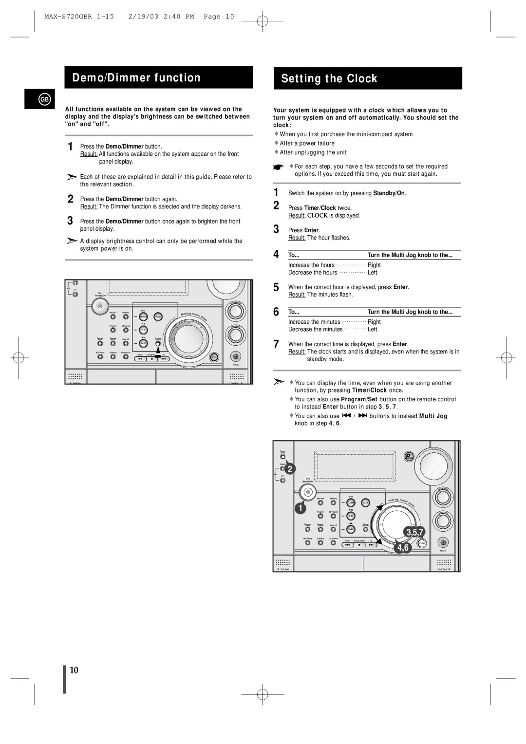 Samsung MAXS725RH/XEF manual Demo/Dimmer function Setting the Clock, Press the Demo/Dimmer button again 