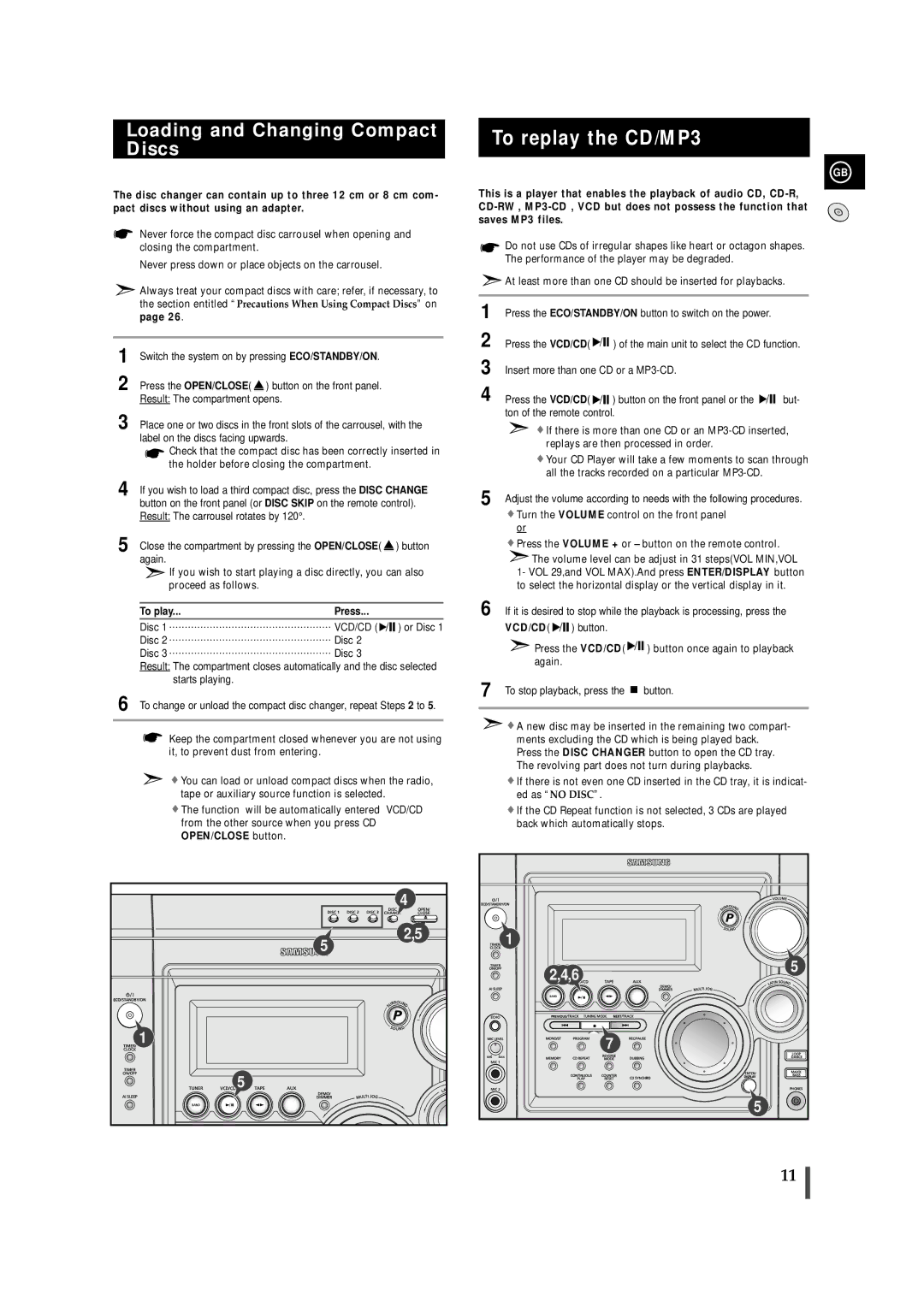 Samsung MAXVS940TH/ESN manual To replay the CD/MP3, Loading and Changing Compact Discs, To play Press 