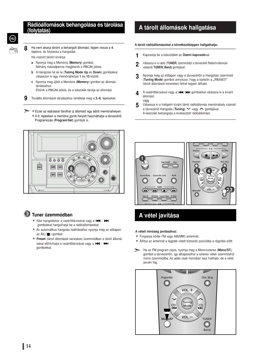 Samsung MAXWB630RH/ELS manual Tárolt állomások hallgatása, Rádióállomások behangolása és tárolása folytatás, Vétel javítása 