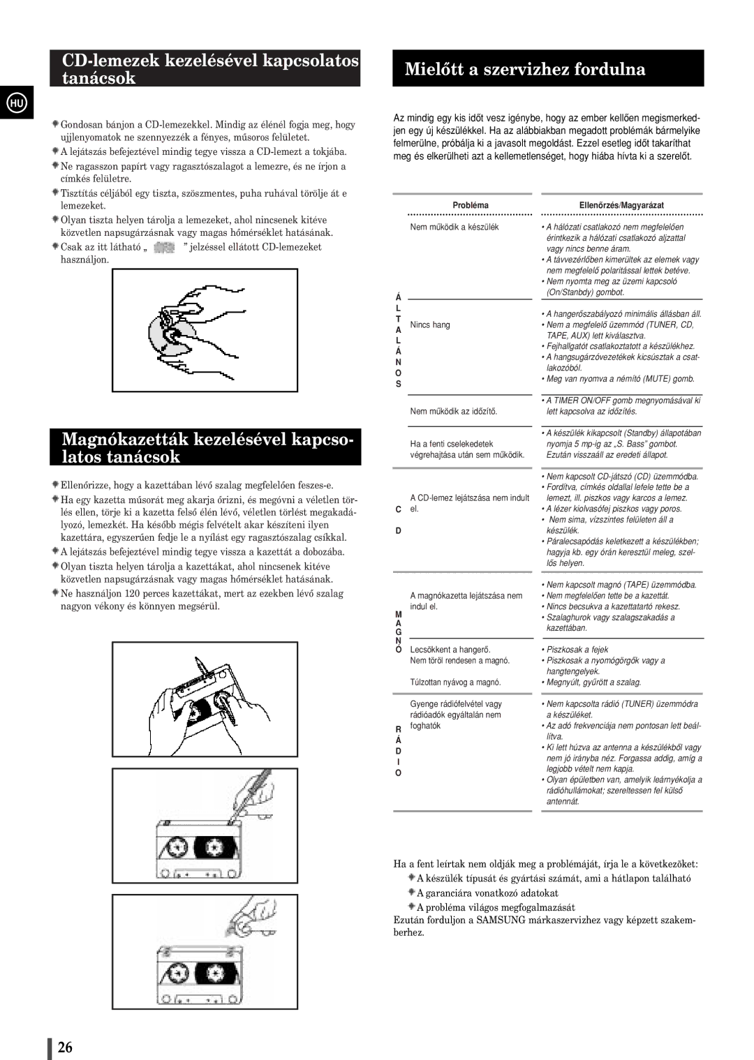 Samsung MAXZB550RH/ELS manual CD-lemezek kezelésével kapcsolatos tanácsok, Mielôtt a szervizhez fordulna 