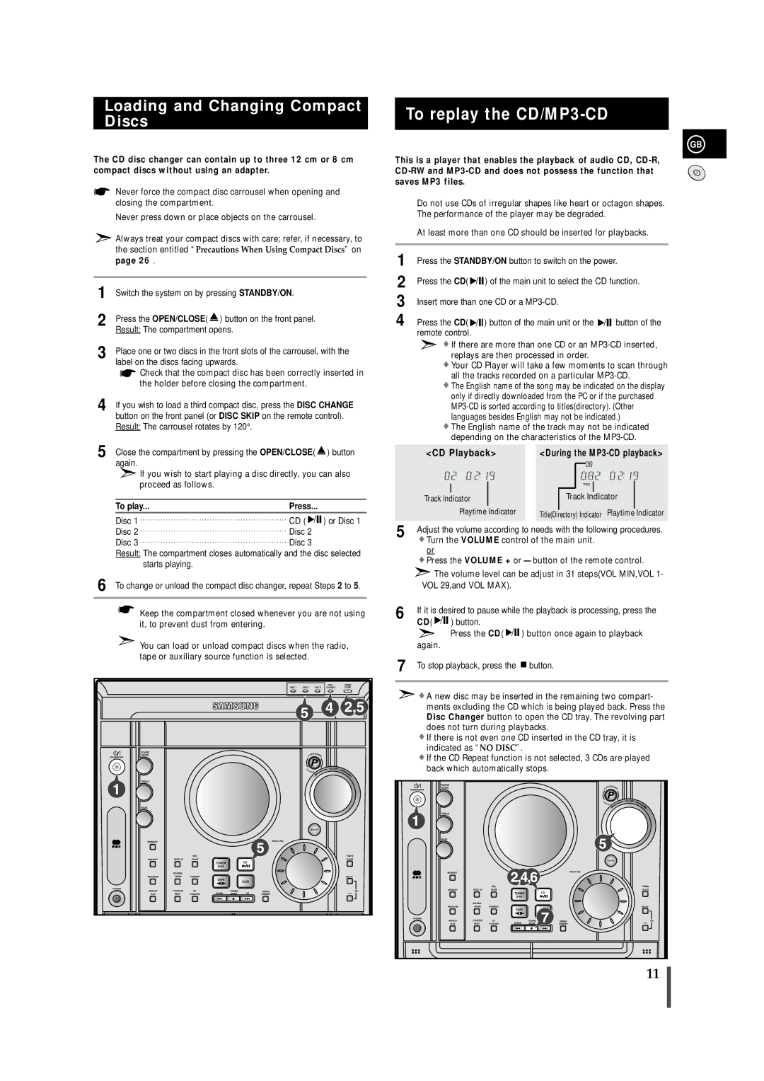 Samsung MAXZJ650RH/ELS, MAXZJ650RH/EDC manual To replay the CD/MP3-CD, Loading and Changing Compact Discs, To play Press 