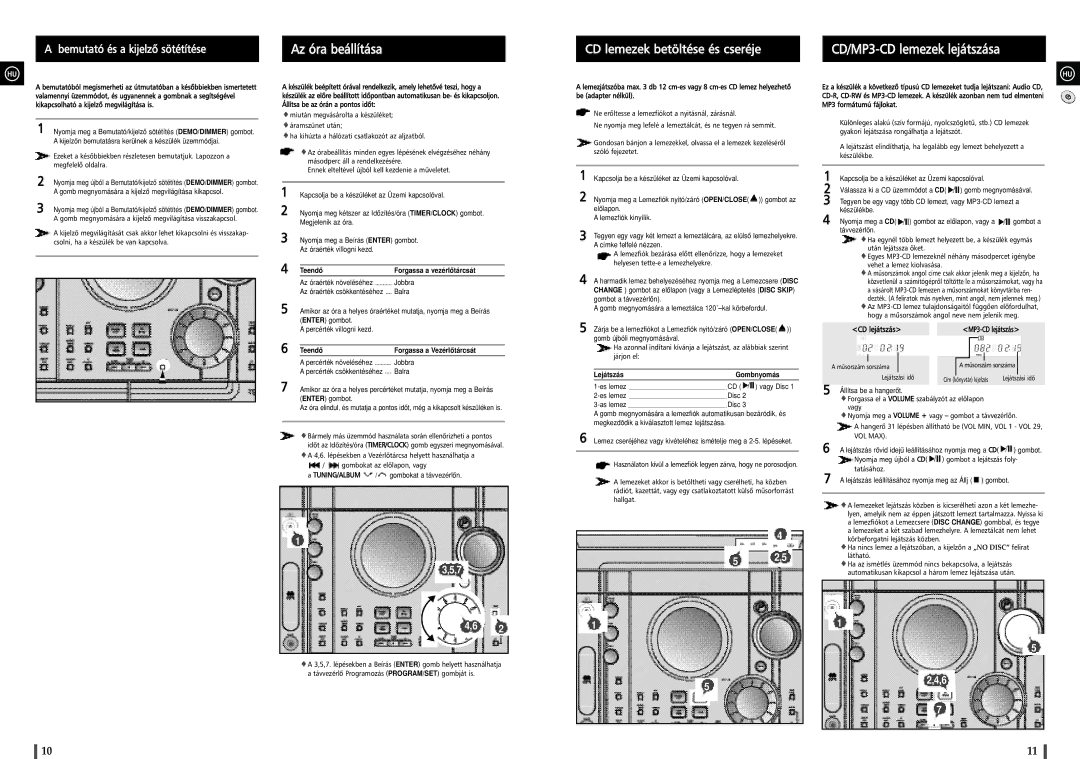 Samsung MAXZJ650RH/ELS manual Az óra beállítása, Teendô Forgassa a vezérlôtárcsát, Lejátszás Gombnyomás 