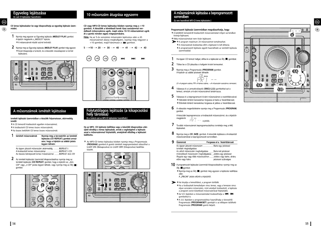 Samsung MAXZJ650RH/ELS manual Egyveleg lejátszása, Folytatólagos lejátszás a kikapcsolási hely tárolása 