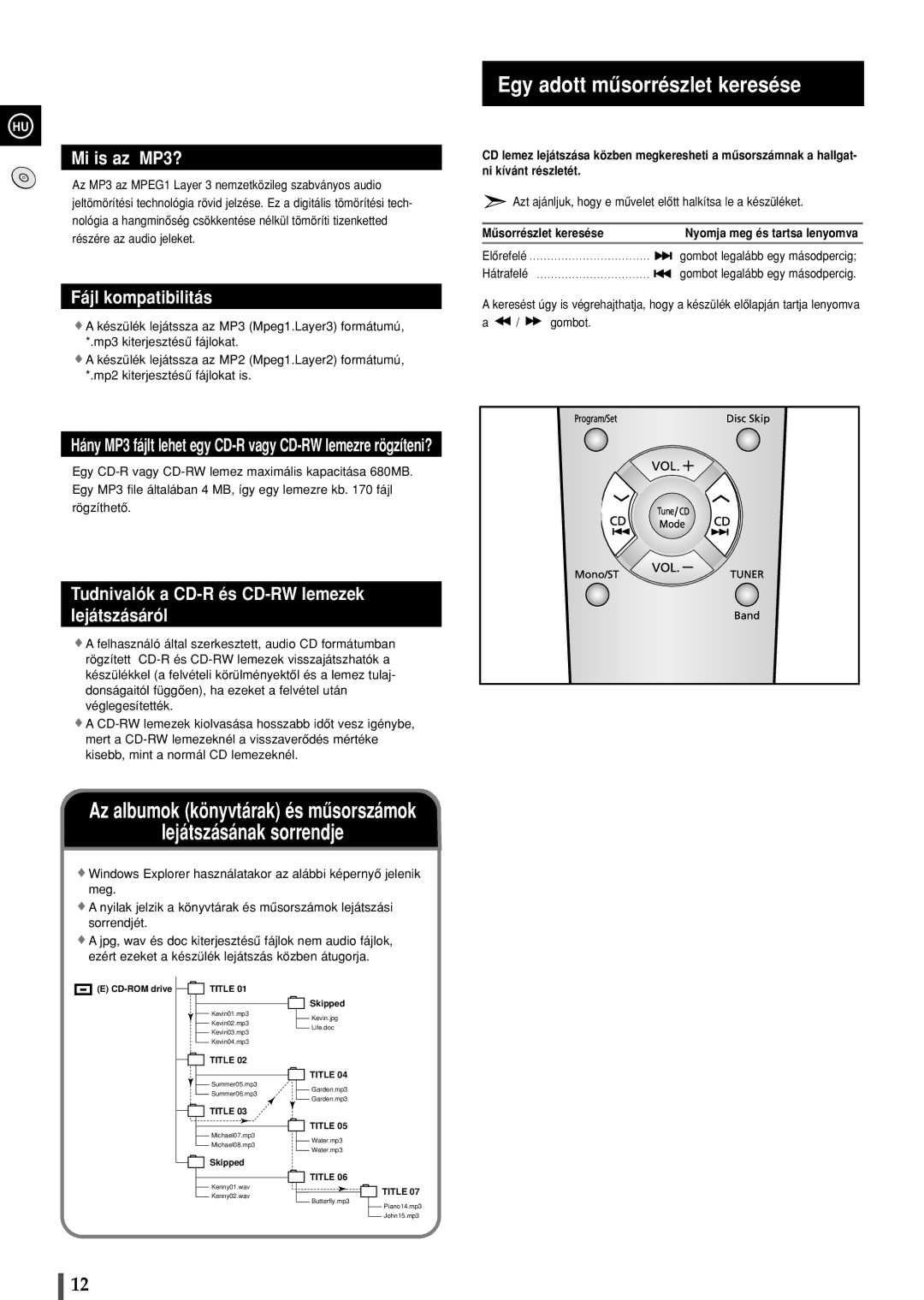 Samsung MAXZS530RH/ELS manual Lejátszásának sorrendje, Egy adott mûsorrészlet keresése, Mûsorrészlet keresése 