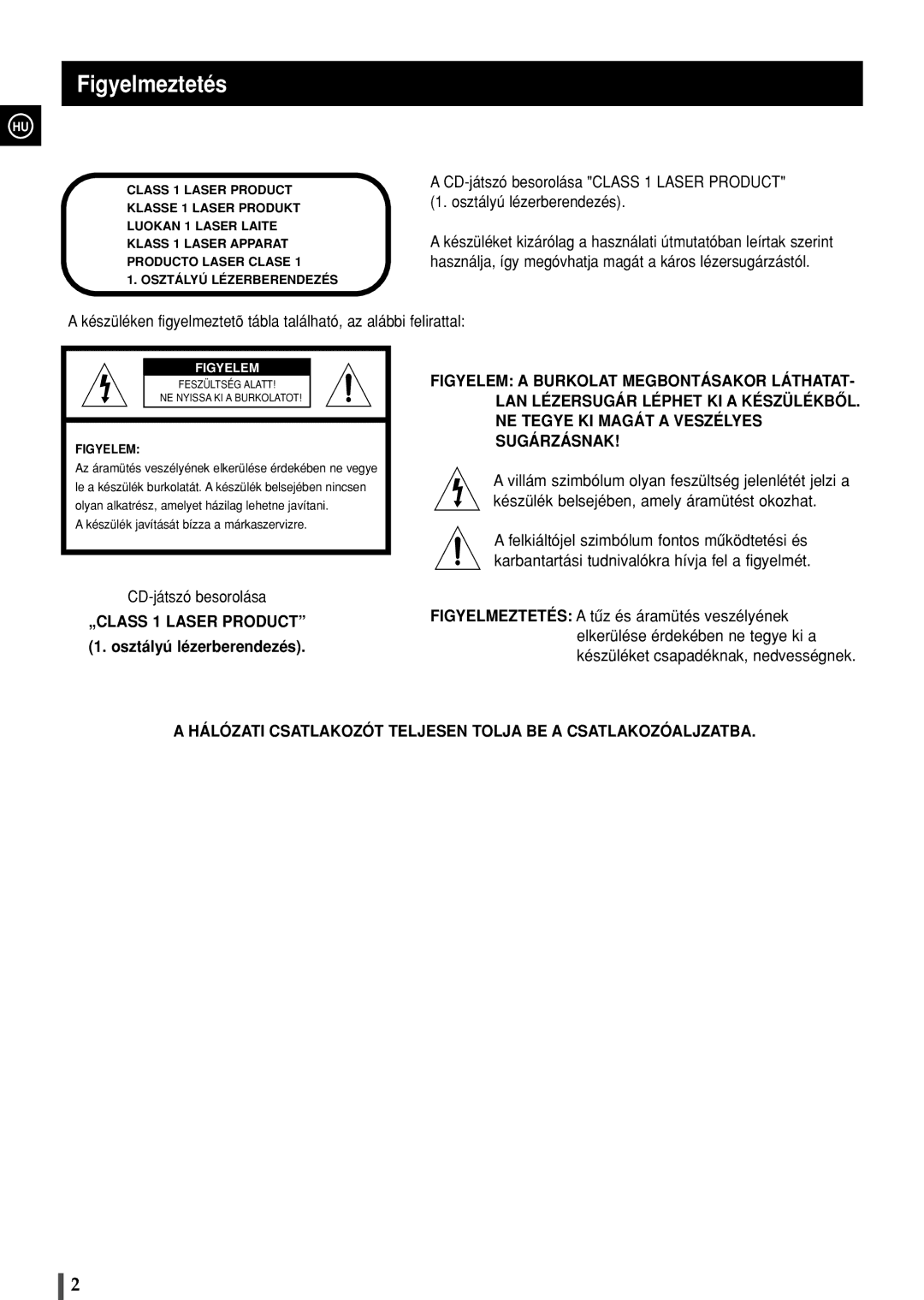 Samsung MAXZS530RH/ELS manual Figyelmeztetés, Az áramütés veszélyének elkerülése érdekében ne vegye 