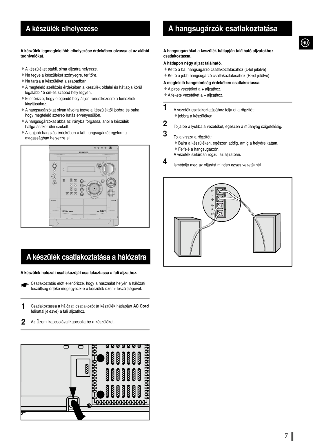 Samsung MAXZS530RH/ELS manual Hangsugárzók csatlakoztatása, Készülék elhelyezése, Készülék csatlakoztatása a hálózatra 