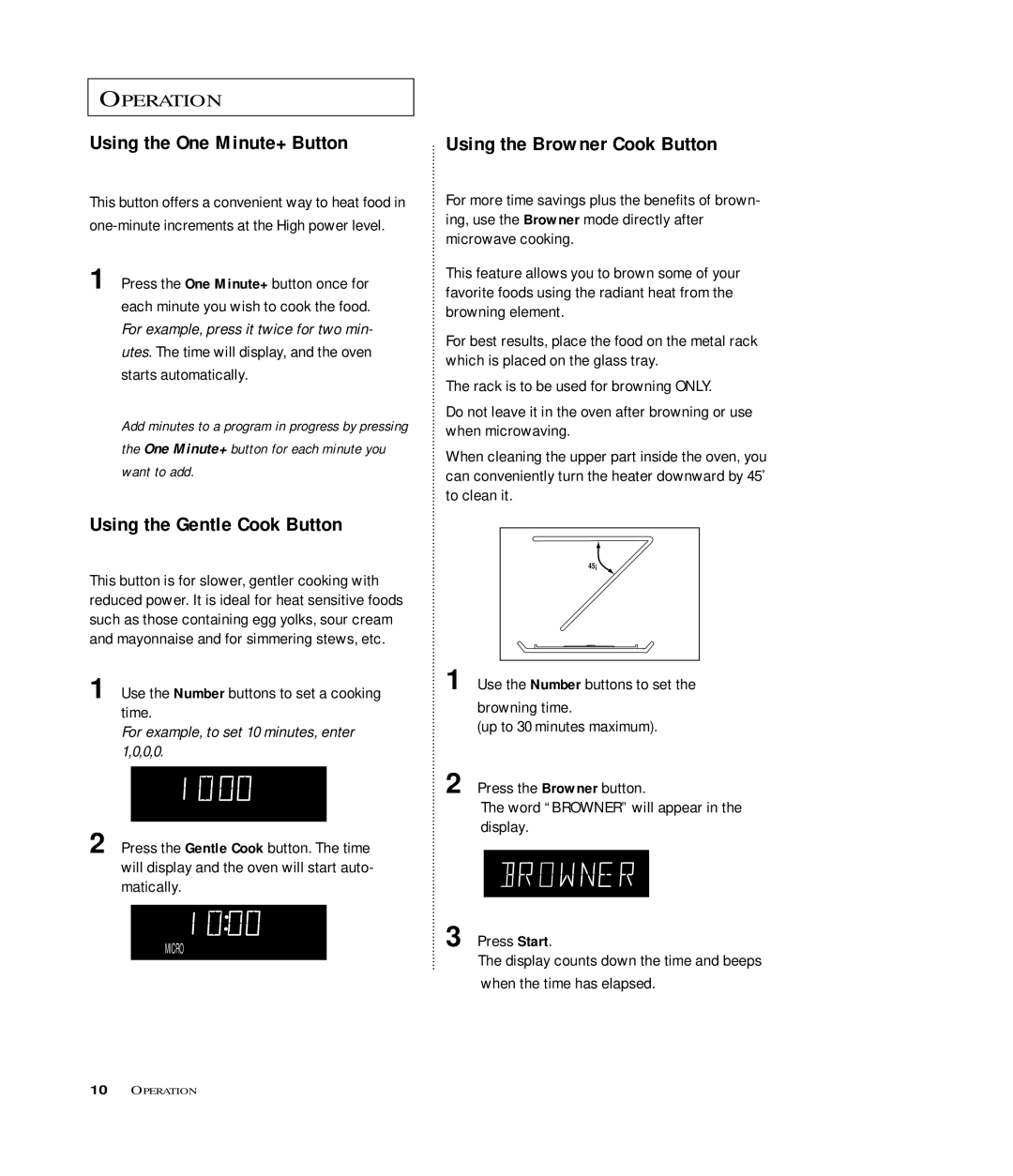Samsung MB7697G, MB7696W manual Using the One Minute+ Button, Using the Gentle Cook Button, Using the Browner Cook Button 