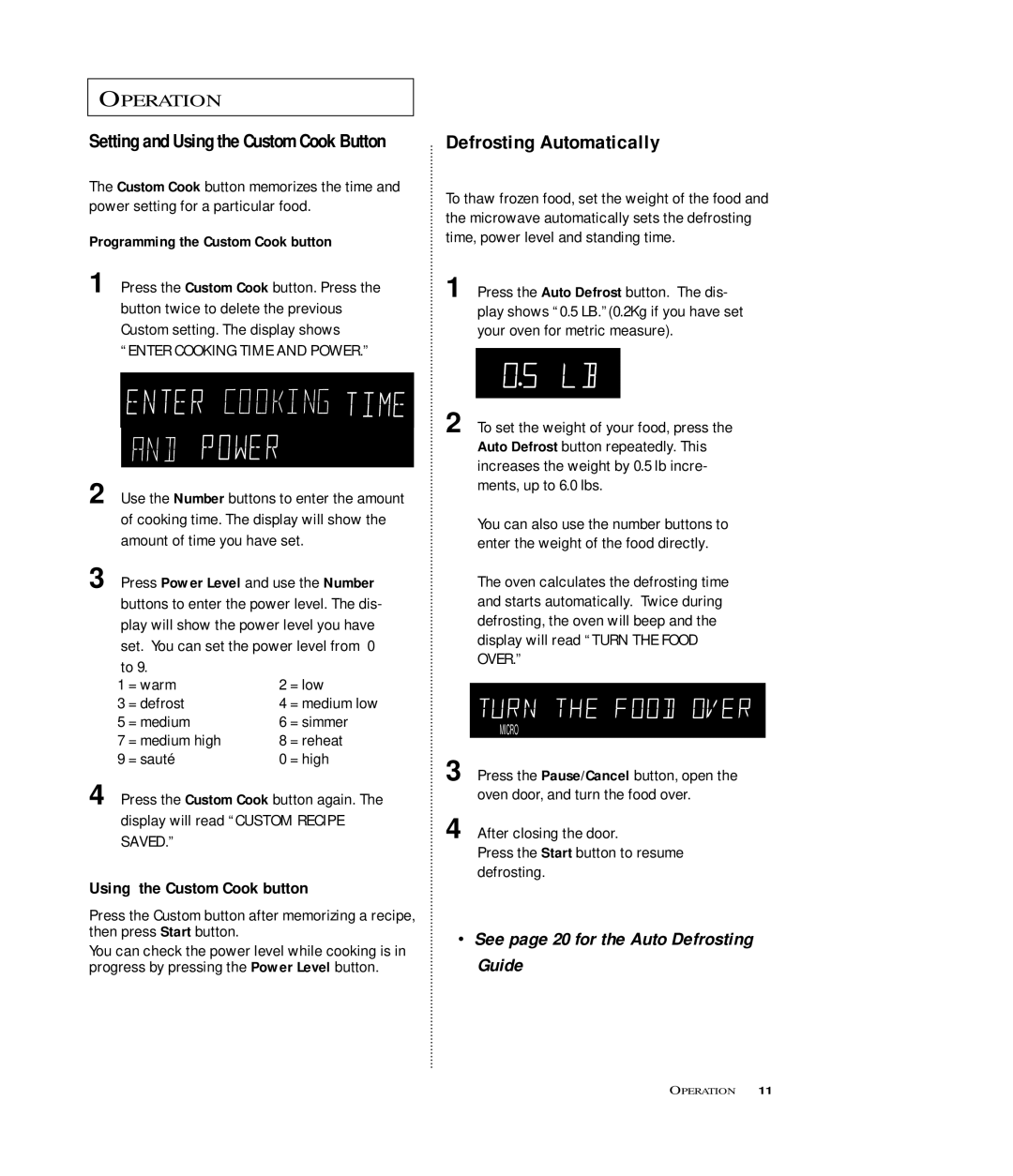 Samsung MB7696W, MB7697G manual Defrosting Automatically, Programming the Custom Cook button, = warm = low = defrost 