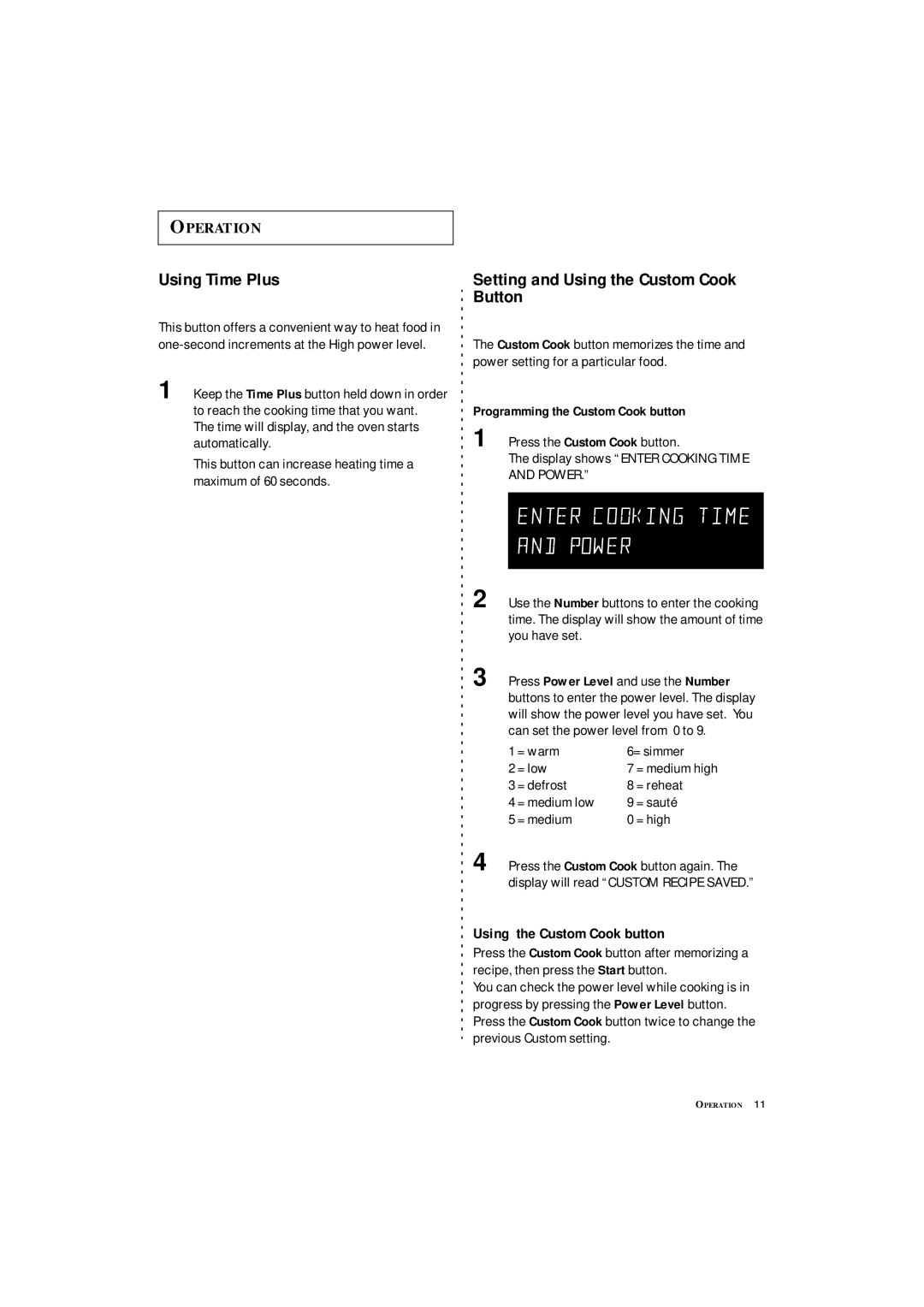 Samsung MC1360WA manual Using Time Plus, Setting and Using the Custom Cook Button, Using the Custom Cook button 