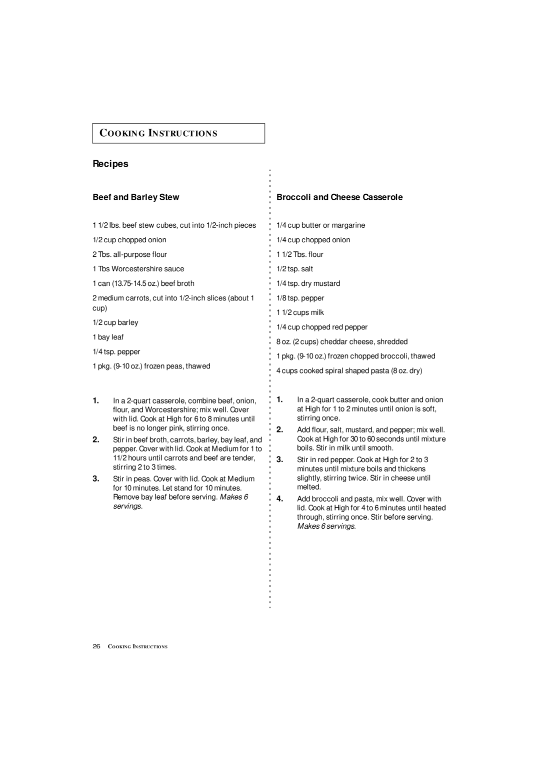 Samsung MC1360WA manual Recipes, Beef and Barley Stew, Broccoli and Cheese Casserole 