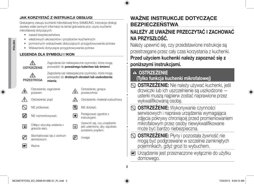 Samsung MC285TATCSQ/EO manual Urządzenie jest przeznaczone wyłącznie do użytku domowego, NIE dotykać, Uwaga 