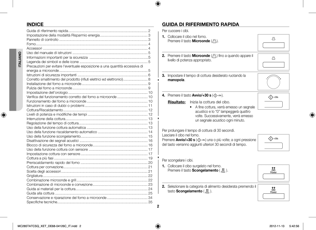 Samsung MC285TATCSQ/ET manual Indice, Guida DI Riferimento Rapida, Per cuocere i cibi, Manopola, Tasto Scongelamento 