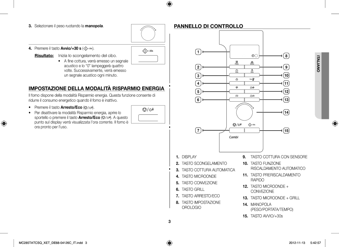 Samsung MC285TATCSQ/ET manual Impostazione Della Modalità Risparmio Energia, Pannello DI Controllo, Tasto AVVIO/+30s 