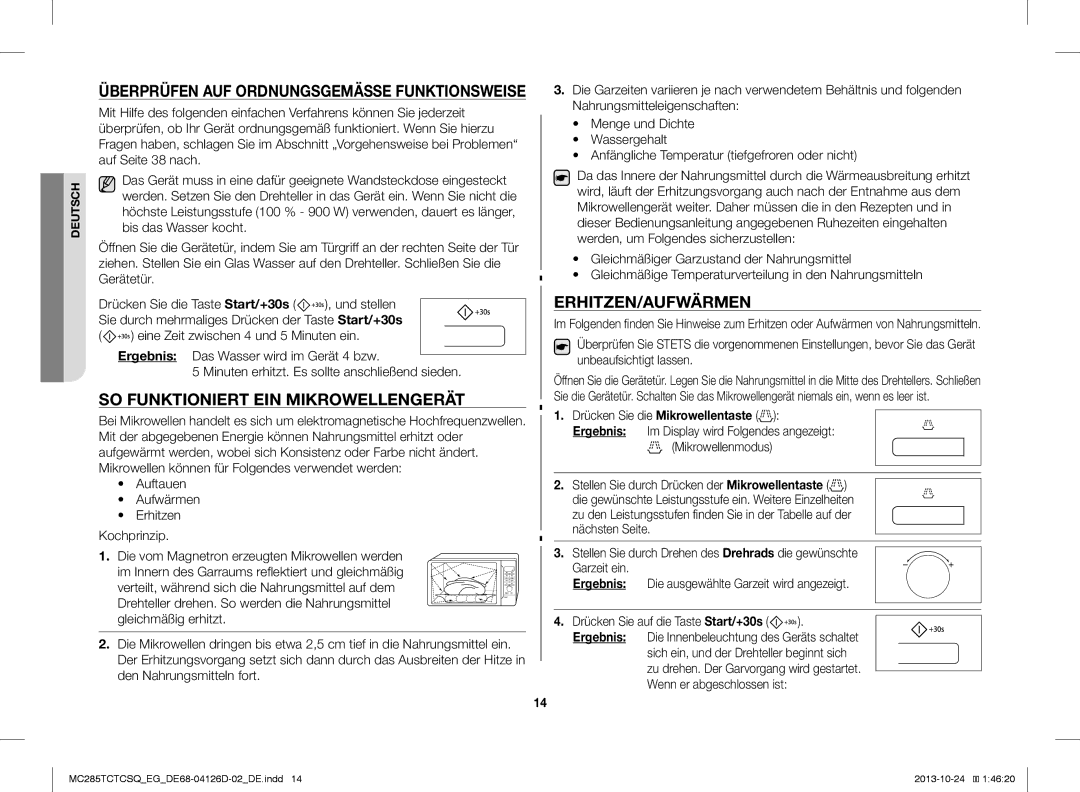 Samsung MC285TCTCSQ/EG manual SO Funktioniert EIN Mikrowellengerät, Erhitzen/Aufwärmen, Drücken Sie die Mikrowellentaste 