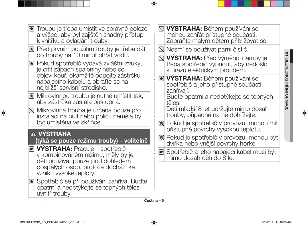 Samsung MC286TATCSQ/EO manual Nesmí se používat parní čistič 