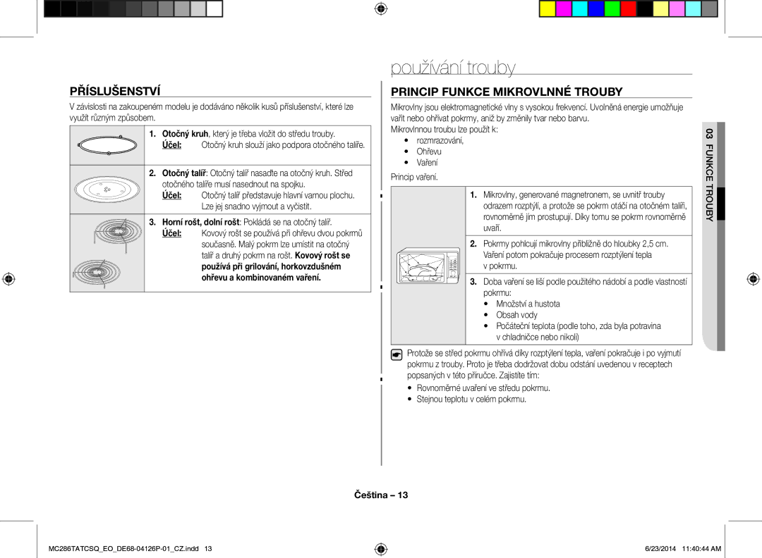 Samsung MC286TATCSQ/EO manual Používání trouby, Příslušenství, Princip Funkce Mikrovlnné Trouby, Funkce Trouby 