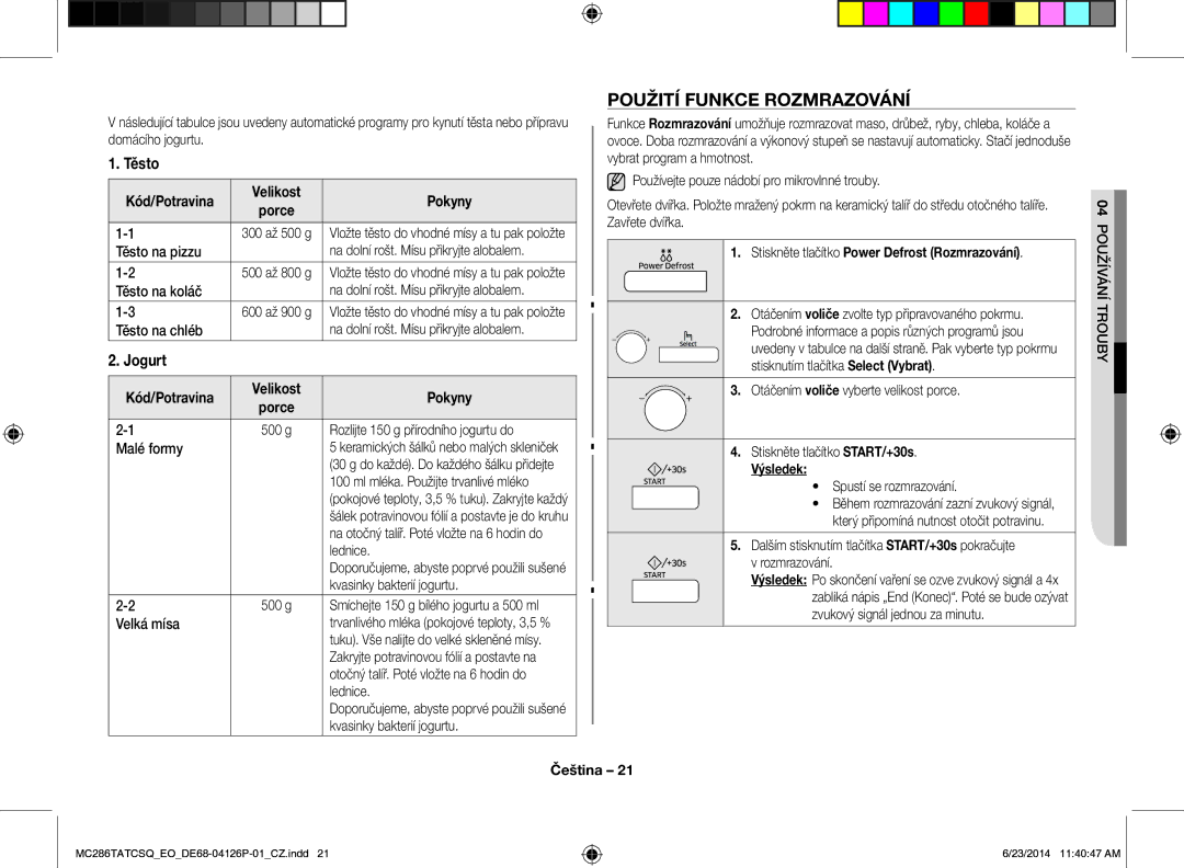 Samsung MC286TATCSQ/EO manual Použití Funkce Rozmrazování, Těsto, Stiskněte tlačítko Power Defrost Rozmrazování, Výsledek 