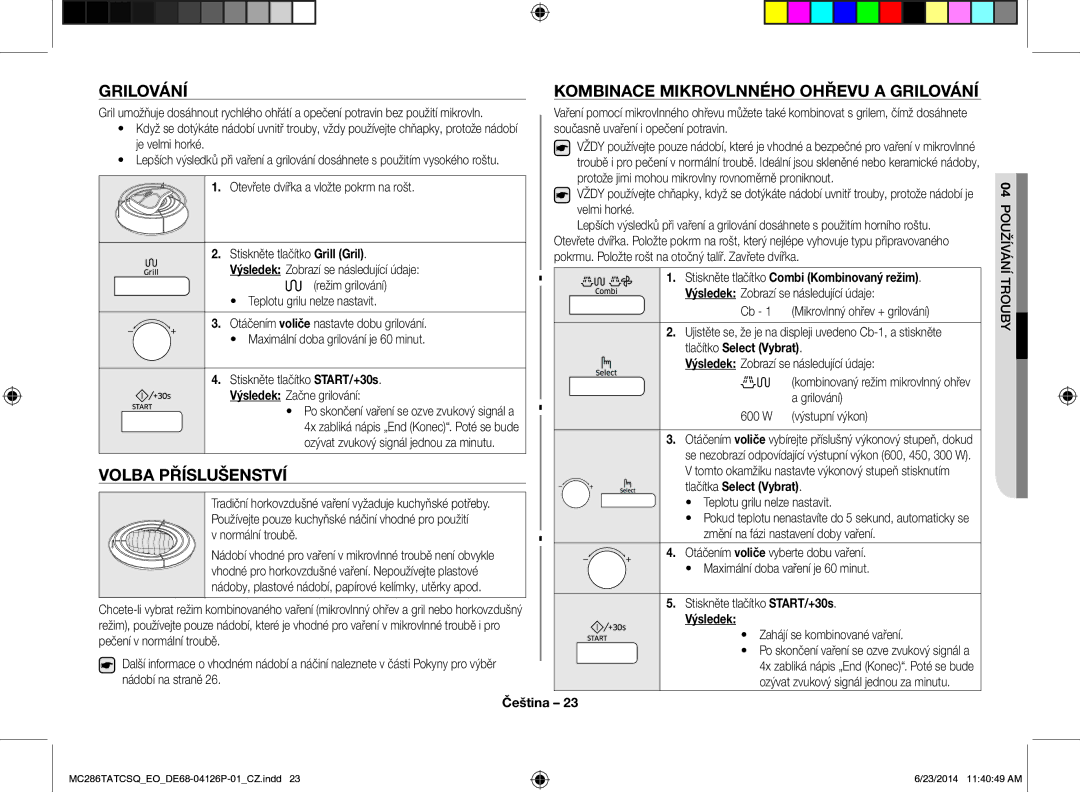 Samsung MC286TATCSQ/EO Grilování Kombinace Mikrovlnného Ohřevu a Grilování, Volba Příslušenství, Tlačítka Select Vybrat 