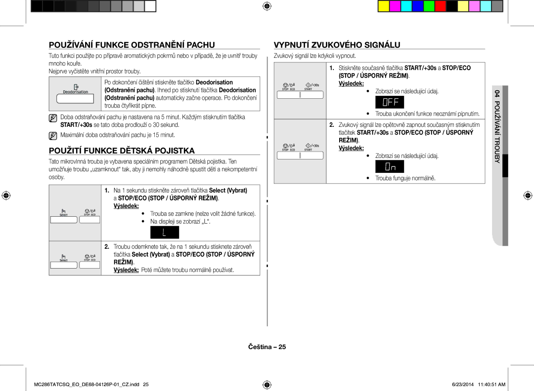 Samsung MC286TATCSQ/EO manual Používání Funkce Odstranění Pachu, Použití Funkce Dětská Pojistka, Vypnutí Zvukového Signálu 