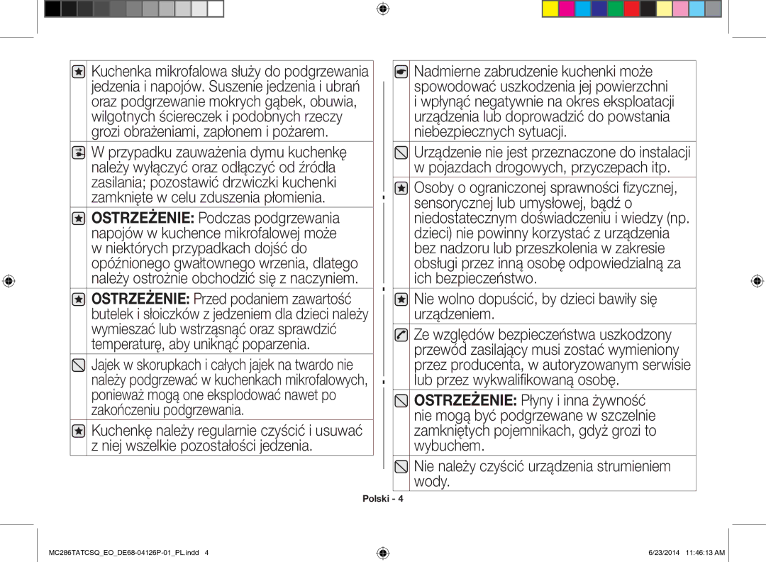 Samsung MC286TATCSQ/EO manual Nie wolno dopuścić, by dzieci bawiły się urządzeniem 